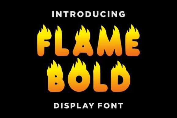 Flame Bold: A Display Font That Actually Delivers Heat