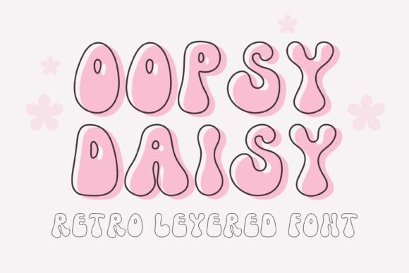 Oopsy Daisy: A Retro Font for Crafters and Makers