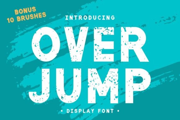 Over Jump: A Grunge Display Font for Bold Marketing