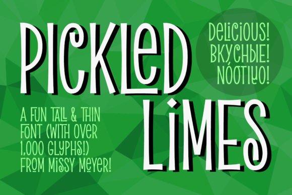 Pickled Limes: A Tall, Narrow Display Font for Makers